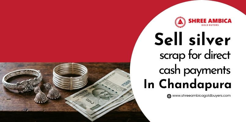 Silver Selling Services in Chandapura